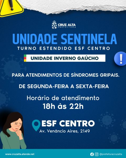 DAS 18h ÀS 22h> Unidade Sentinela atende na ESF Centro para sintomas gripais