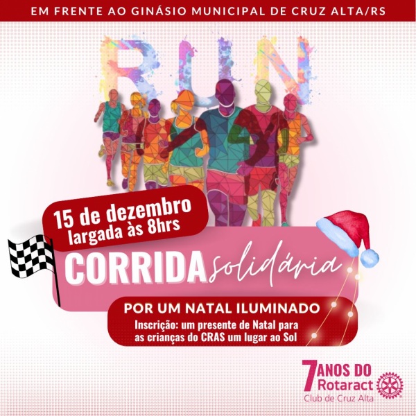 DIA 15 DE DEZEMBRO> Rotaract Club de Cruz Alta promove Corrida Solidária