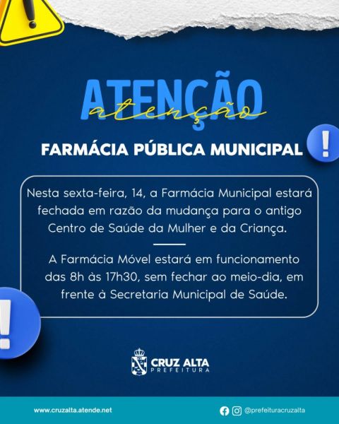 MUDANÇA DE ENDEREÇO> Farmácia Pública Municipal ficará fechada nesta sexta