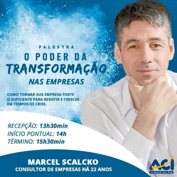 Marcel Scalcko palestra hoje na ACI Cruz Alta em evento gratuito
