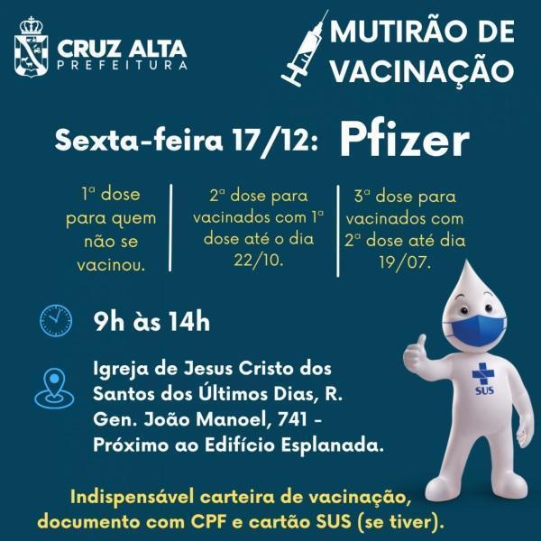 Cruz Alta tem aplicação de vacinas da Pfizer  1º, 2º e 3º doses nesta sexta 