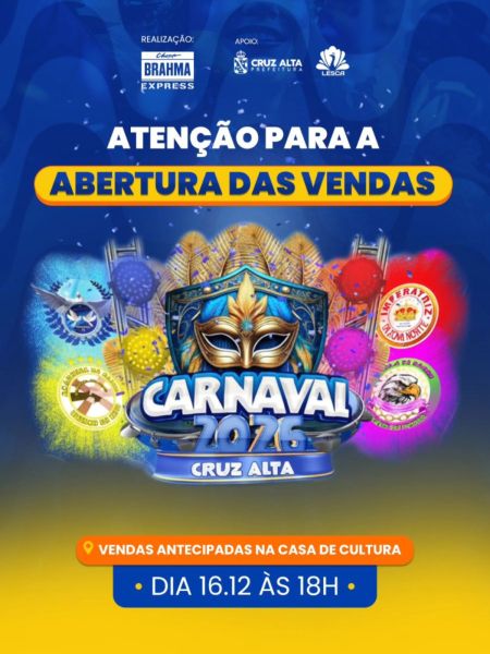 Venda antecipada de ingressos para o Carnaval 2026 começa hoje em Cruz Alta