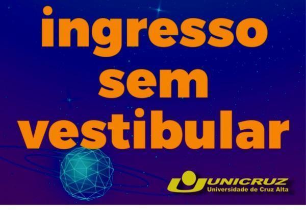 Matrículas sem Vestibular na UNICRUZ