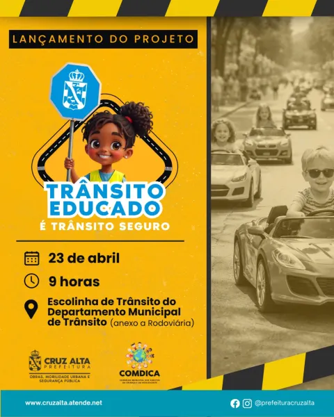 DIA 23> Projeto Trânsito Educado é Trânsito Seguro será lançado em Cruz Alta