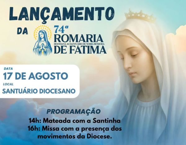 É HOJE> Lançamento da 74ª Romaria de Fátima acontece no santuário em Cruz Alta