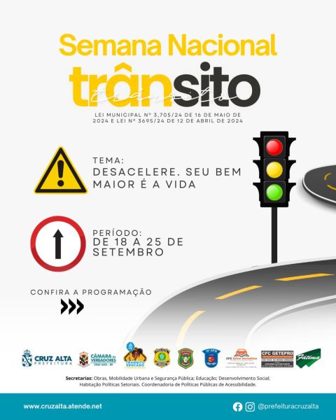 COMEÇA HOJE> A Semana Nacional do Trânsito 2025 em Cruz Alta