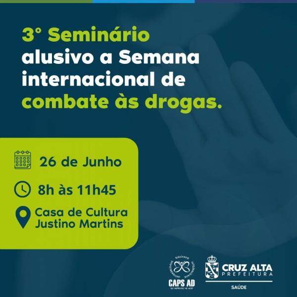 Inscrições abertas para o 3º Seminário de Prevenção às drogas em Cruz Alta