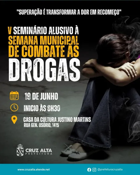 HOJE>Cruz Alta promove seminário de conscientização sobre os riscos das drogas