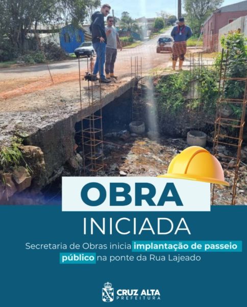 Prefeitura inicia obra de passeio público na ponte da Rua Lajeado