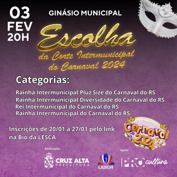 CARNAVAL 2024: Corte Intermunicipal será escolhida no dia 03 de Fevereiro