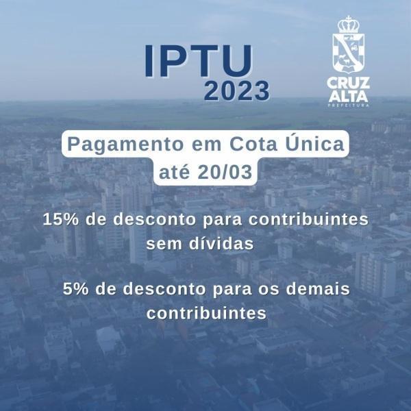 Hoje é o último dia pra pagar o IPTU em Cruz Alta com desconto especial