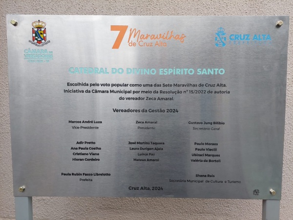 SETE MARAVILHAS DE CRUZ ALTA> Placa na Catedral foi descerrada no sábado