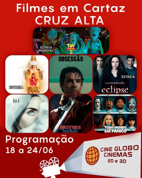CINEMA> Confira os filmes em Cartaz neste sábado no Cine Globo em Cruz Alta