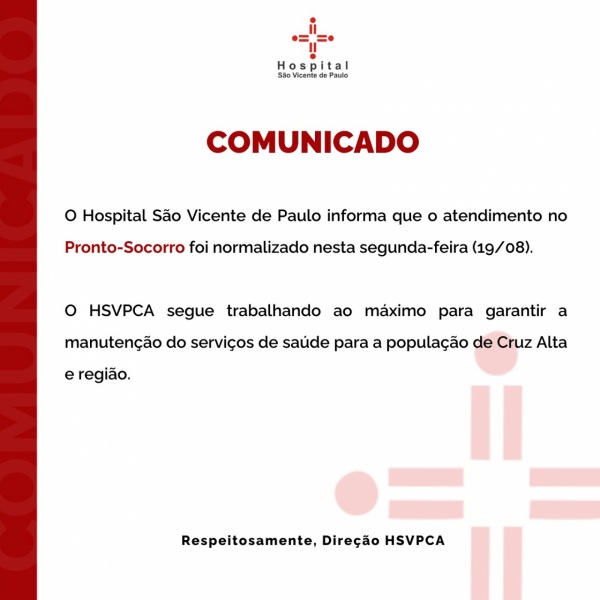 Hospital São Vicente de Paulo normaliza atendimento no Pronto-Socorro