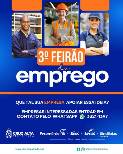 08 DE ABRIL> Acontece o 3º Feirão de Empregos de Cruz Alta 