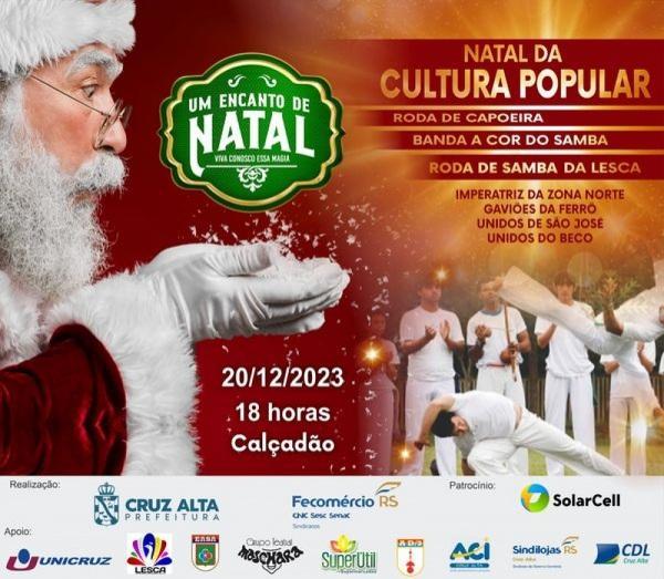 Calçadão de Cruz Alta recebe hoje o Natal da Cultura Popular
