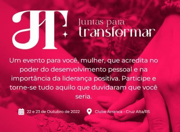 Evento Juntas para transformar acontece sábado e domingo no Clube Arranca