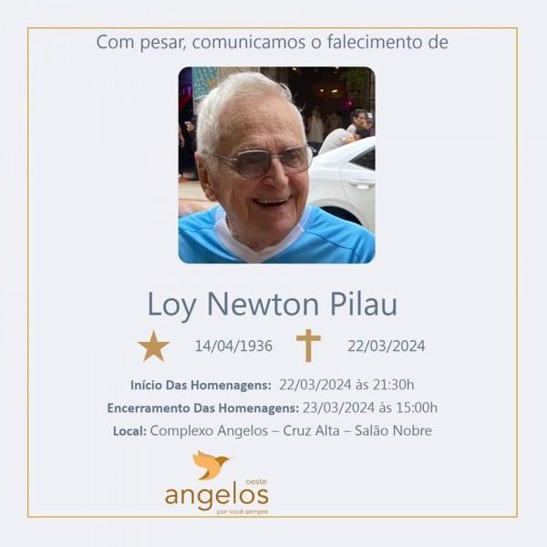 Velório do Sr. Loy Newton Pilau começa às 21h30