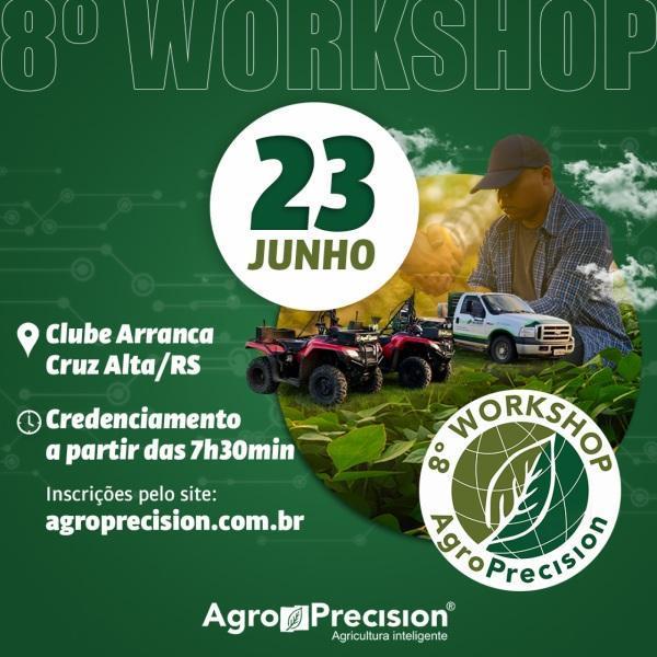 8º Workshop AgroPrecision será realizado nesta quinta no Clube Arranca