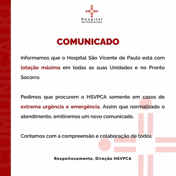 LOTAÇÃO MÁXIMA> Hospital São Vicente só atende pacientes de extrema urgência