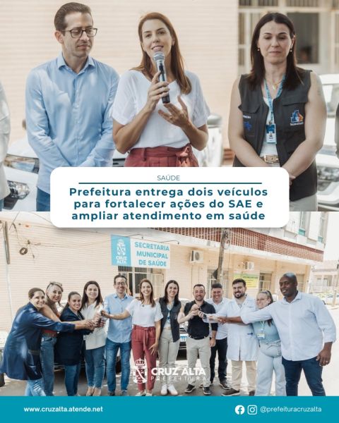 Prefeitura de Cruz Alta entrega dois veículos para reforçar o SAE