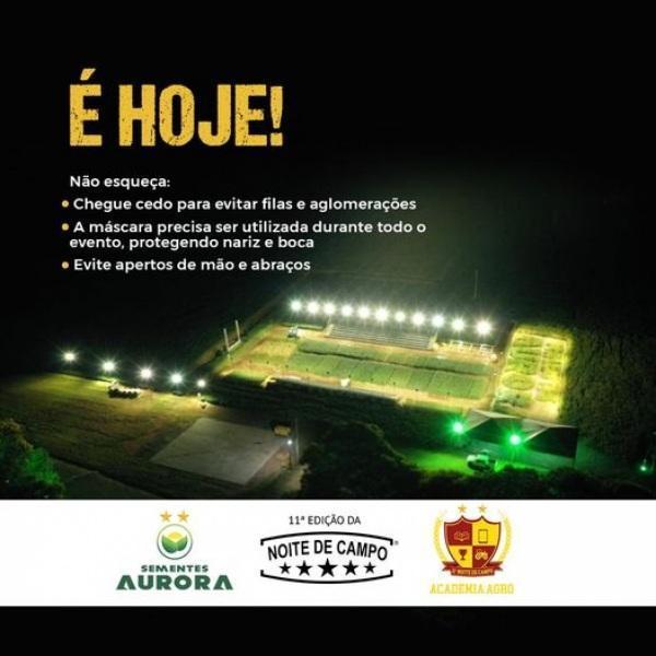 Nesta quarta-feira inicia a 11º Noite de Campo da Sementes Aurora