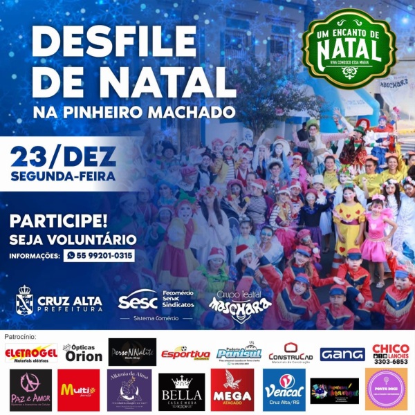 UM ENCANTO DE NATAL> Desfile de Natal com o Papai Noel é hoje às 19h 