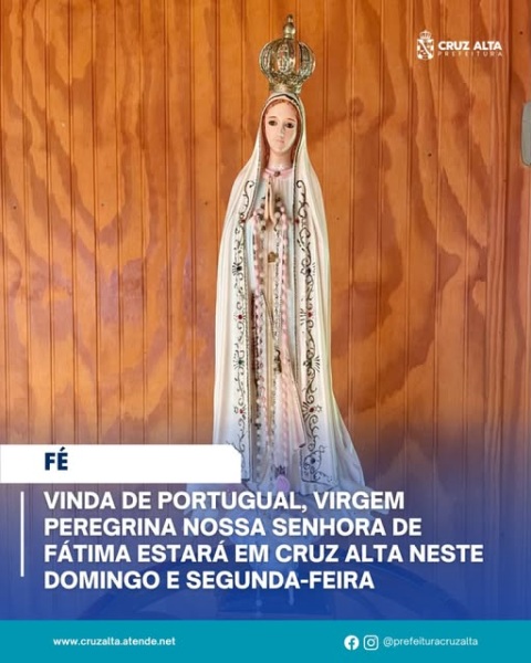VINDA DE PORTUGAL> Imagem de Nossa Senhora de Fátima está no Santuário hoje