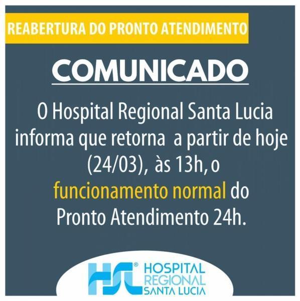 Hospital Regional Santa Lucia retorna atendimento no PA 24 horas