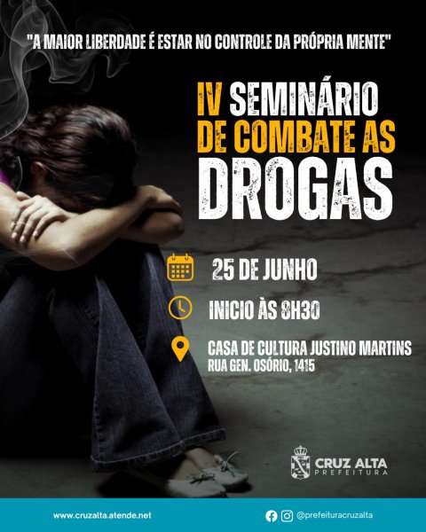 Cruz Alta realiza 4º Seminário de Combate às Drogas nesta quarta-feira