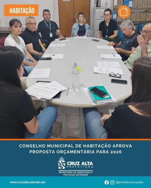 Conselho Municipal de Habitação aprova proposta orçamentária para 2026