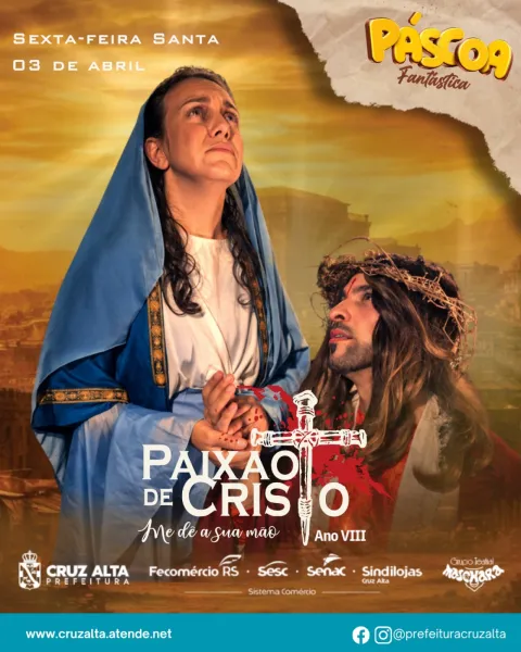 Espetáculo Paixão de Cristo será apresentado na Sexta-feira Santa em Cruz Alta