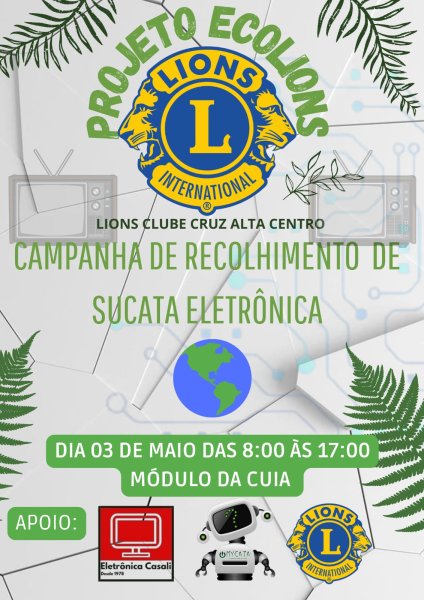 DIA 03 DE MAIO> Projeto EcoLions será realizado no módulo da Cuia 