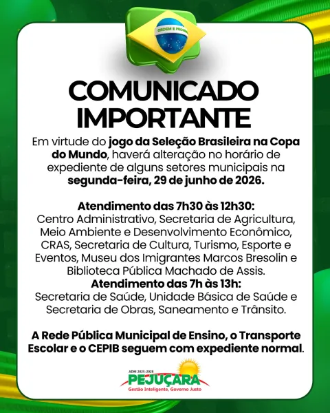 COPA > Prefeitura de Pejuçara altera horário de expediente por jogo do Brasil