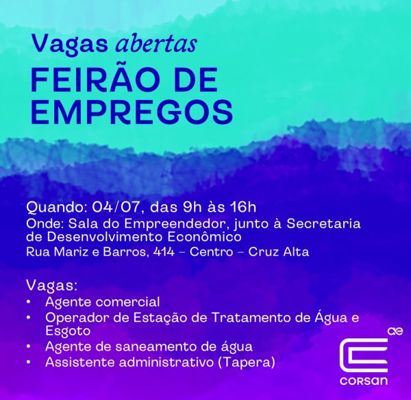 MUDOU A DATA> Feirão de empregos da Corsan foi transferido para 4 de julho