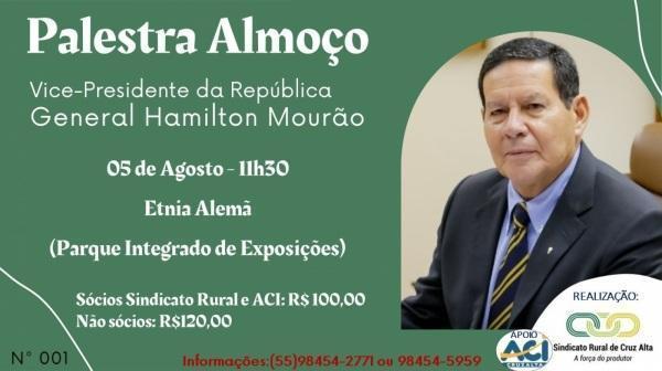 Vice-Presidente Mourão virá em Cruz Alta para Palestra Almoço em Agosto
