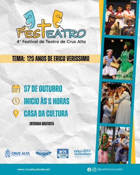 07 DE OUTUBRO>Cruz Alta celebra os 120 anos de Érico Verissimo no 4º Festeatro