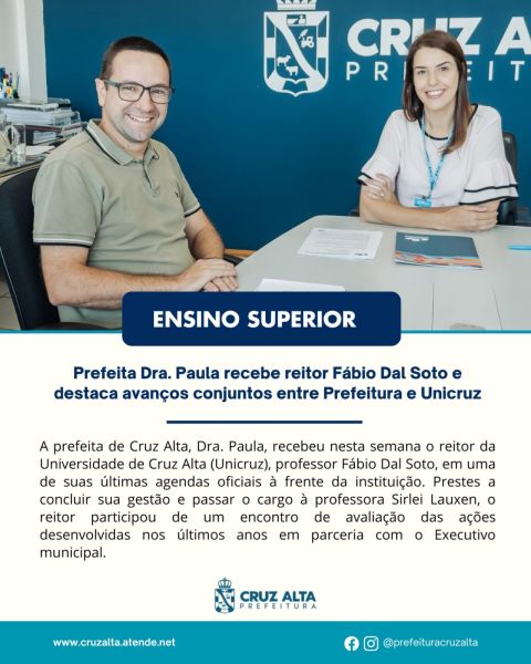 Prefeita e reitor da Unicruz avaliam avanços de parceria institucional