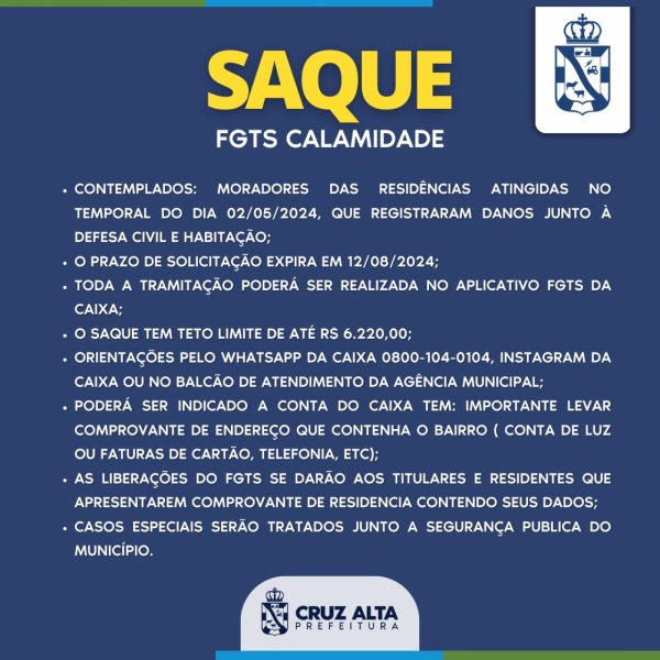 SAQUE CALAMIDADE> 258 moradores tem direito em Cruz Alta de solicitar o valor