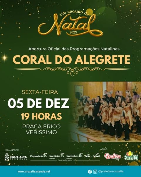 SEXTA>Coral do Alegrete abre  Um Encanto de Natal 2025 em Cruz Alta