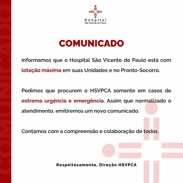 Hospital São Vicente de Paulo Alcança Lotação Máxima pela 3ª Vez em Uma Semana