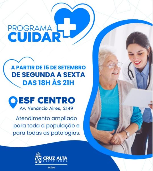 HORÁRIO ESTENDIDO> Esf Centro atende das 18h às 21h no programa Cuidar +