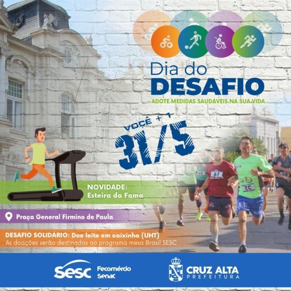Cruz Alta comemora o dia do desafio nesta quarta-feira com várias atividades