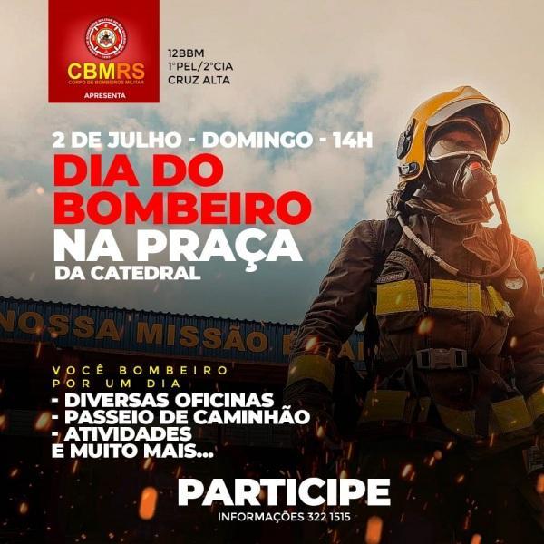 Dia do Bombeiro será celabrado amanhã com atividades na Praça Erico Verissimo