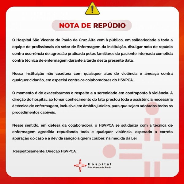 Técnica de enfermagem é agredida: Hospital São Vicente divulga nota 