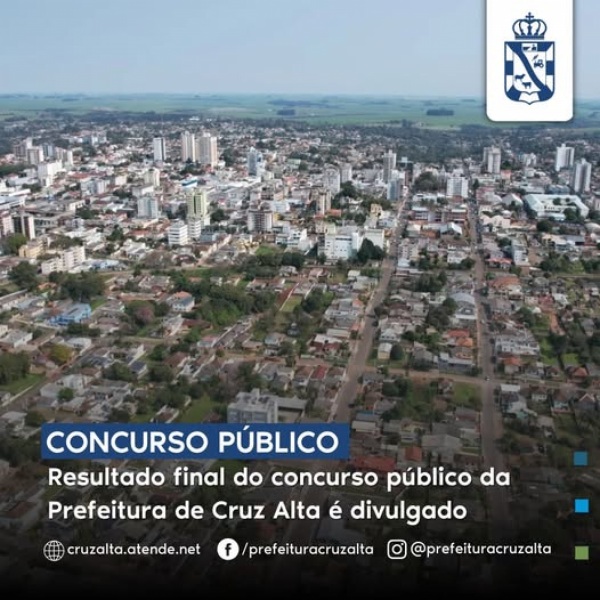Resultado final do concurso público da Prefeitura de Cruz Alta é divulgado