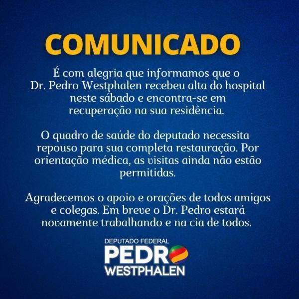 Deputado Pedro Westphalen recebe alta hospitalar