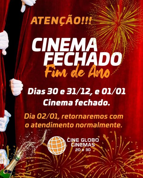 Cine Globo fecha no fim de ano e retoma atividades em 2 de janeiro 