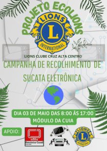 É HOJE> Projeto EcoLions será realizado no módulo da Cuia em Cruz Alta
