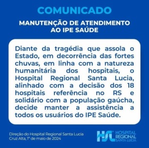 IPE SAÚDE> Hospital Regional Santa Lúcia seguirá atendendo pacientes 